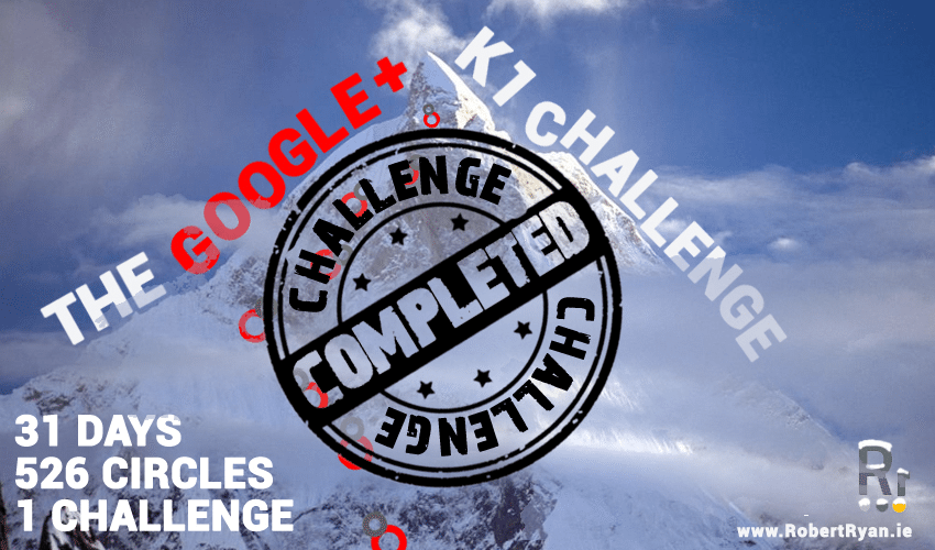 Google Plus K1 Challenge Completed - Google Plus Tips 2