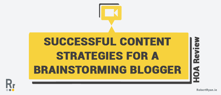 Successful Content Strategies for a Brainstorming Blogger