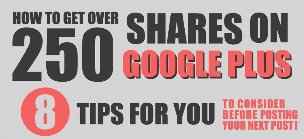 How to Get 250 Shares on Google Plus - Infographic - Google Plus Tips