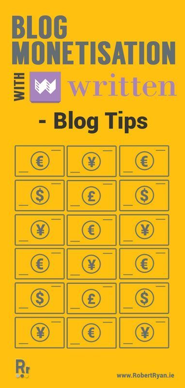 Blog Monetisation with written - blog tips