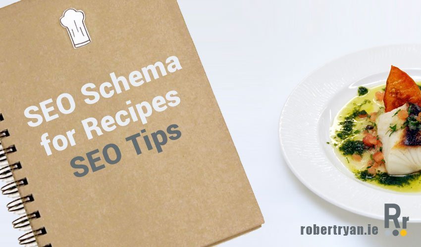 SEO Schema for Recipes - SEO Tips